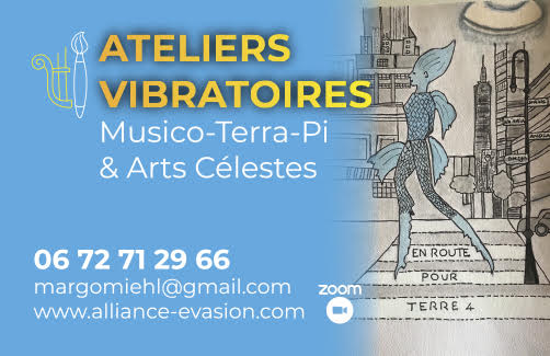 ATELIERS Vibratoires des MUSIQUES CELESTES / ARTS CélesteS